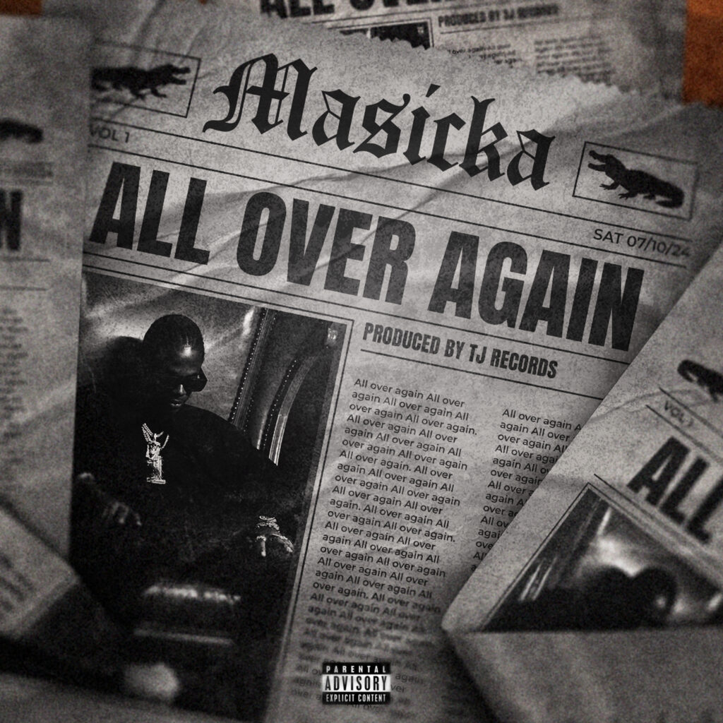 Masicka - All Over Again