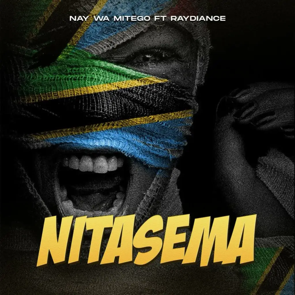 Nay wa Mitego – Nitasema Ft. Raydiace