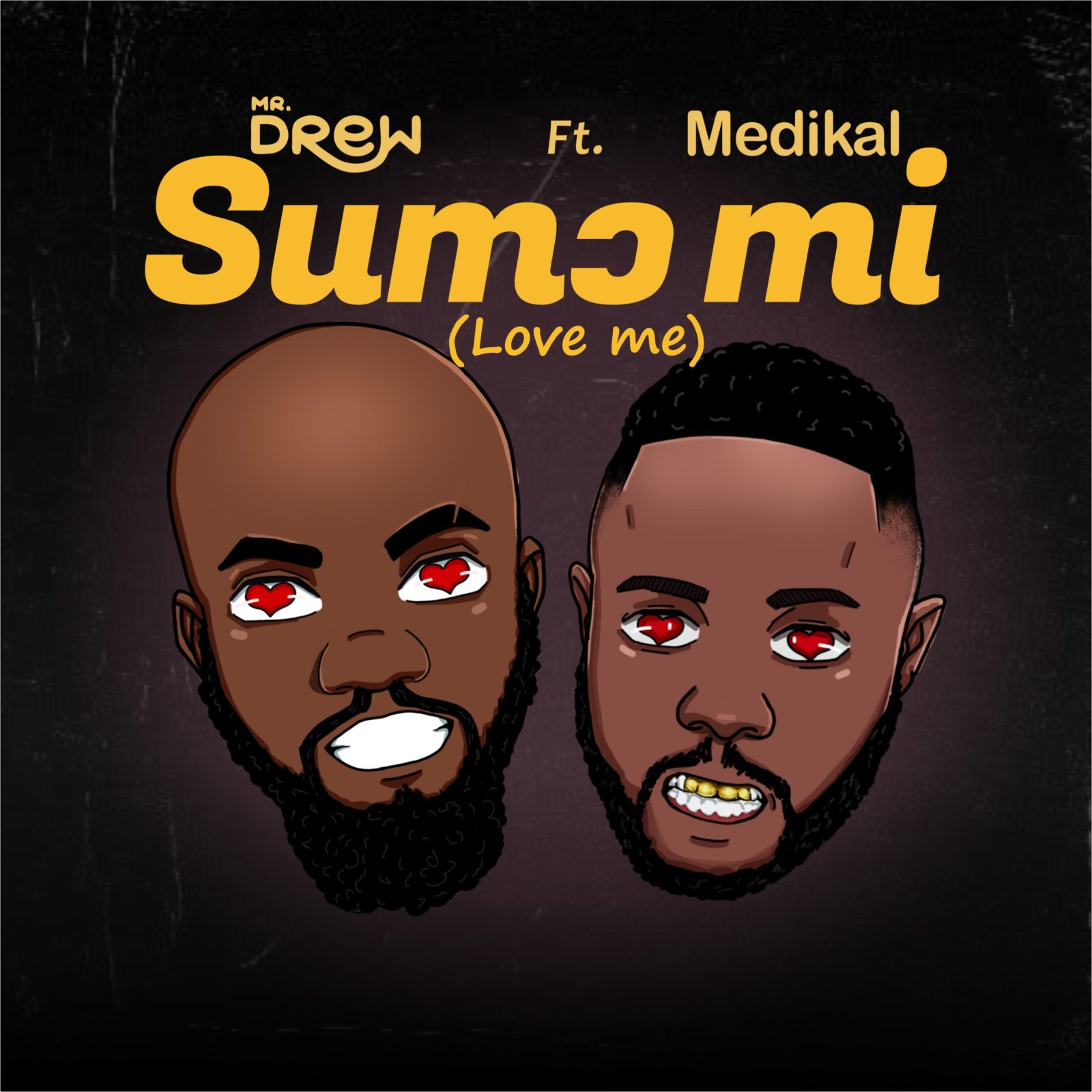 Mr Drew - Sumɔ Mi (Love Me) Ft Medikal