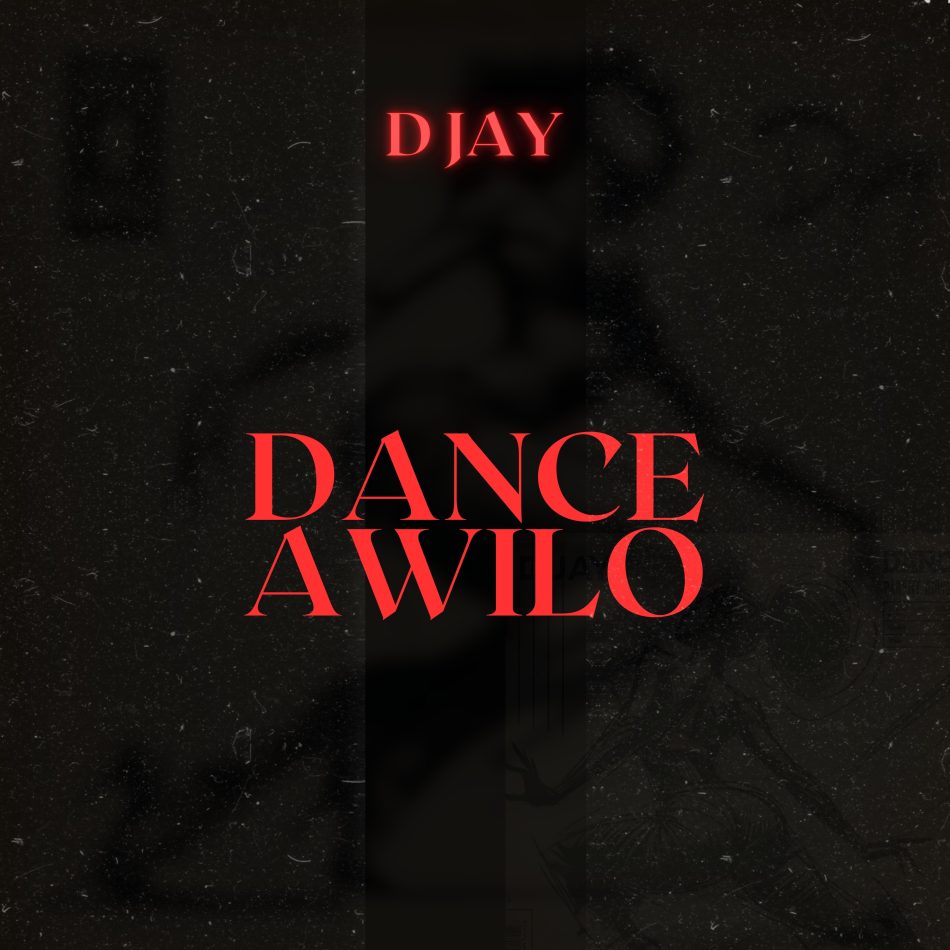 D Jay – Dance Awilo