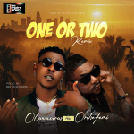 Oluwavirus – One Or Two Ft. Oritse Femi