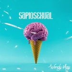 Wendy Shay – Sapiosexual