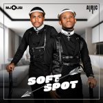 Airic – Soft Spot Ft Mjolisi