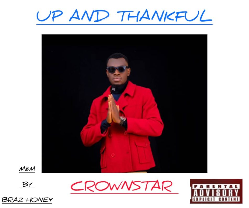 Crownstar – Up And Thankful