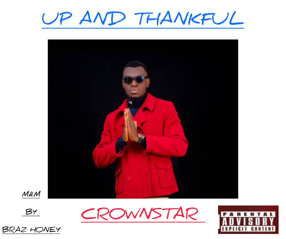 Crownstar – Up And Thankful