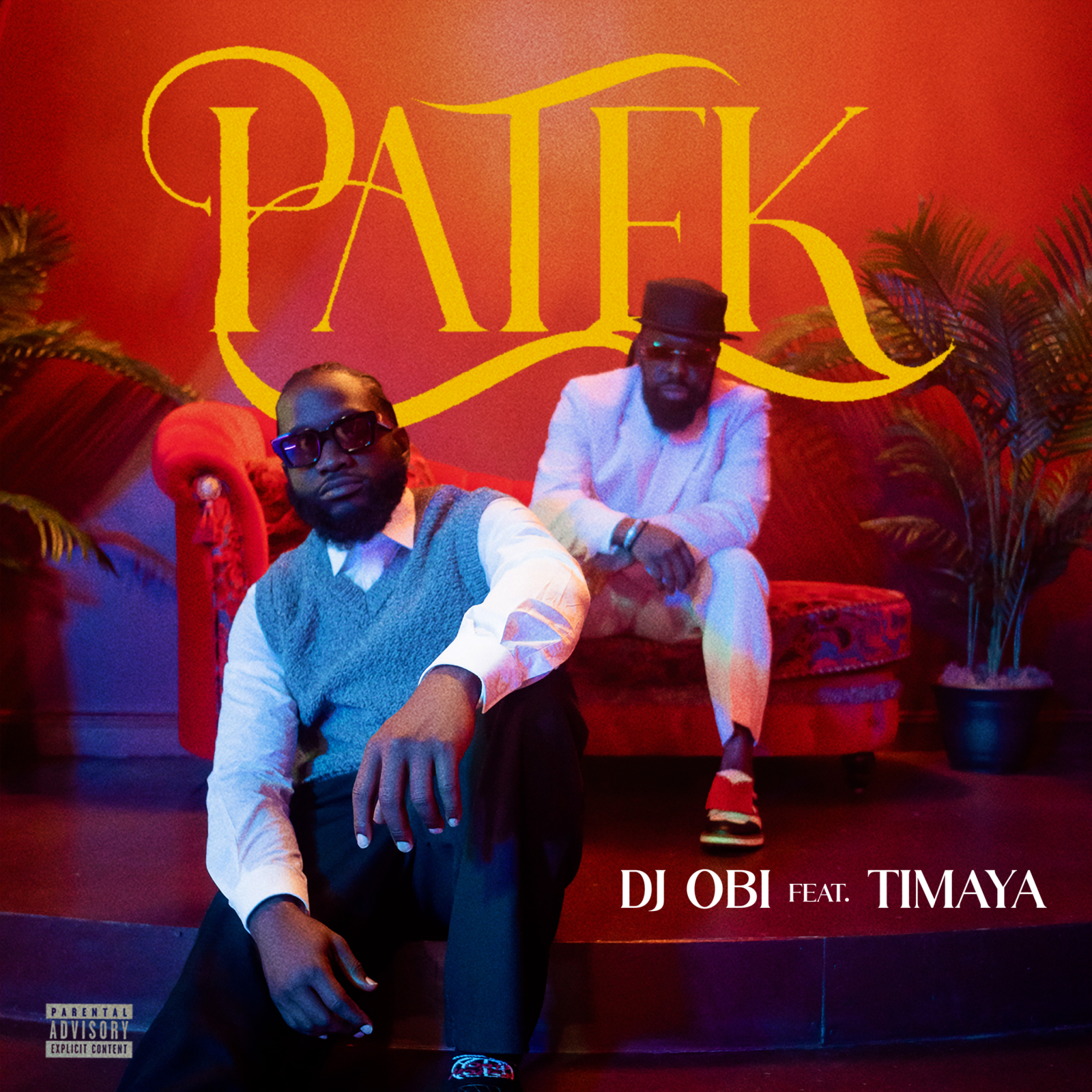 DJ Obi – Patek Ft. Timaya