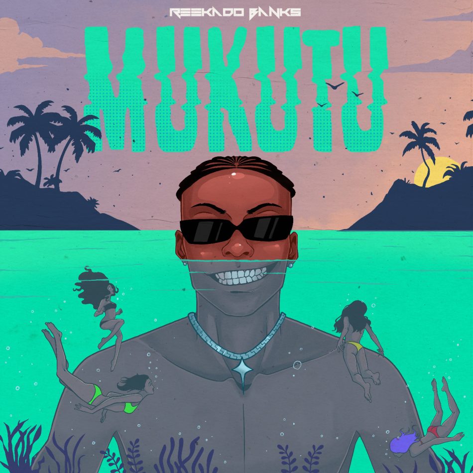 Reekado Banks - Mukutu