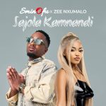 Sminofu – Sajola Kamnandi Ft Zee Nxumalo