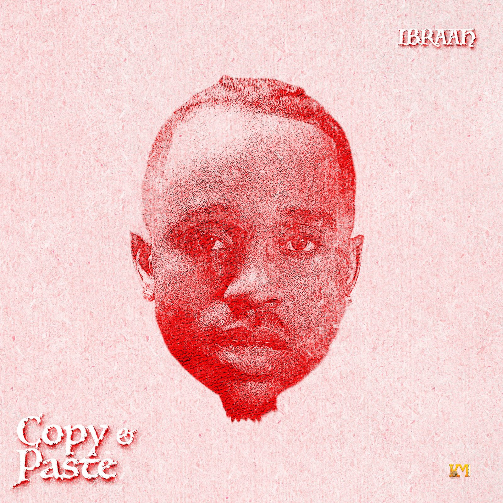 Ibraah – Copy & Paste