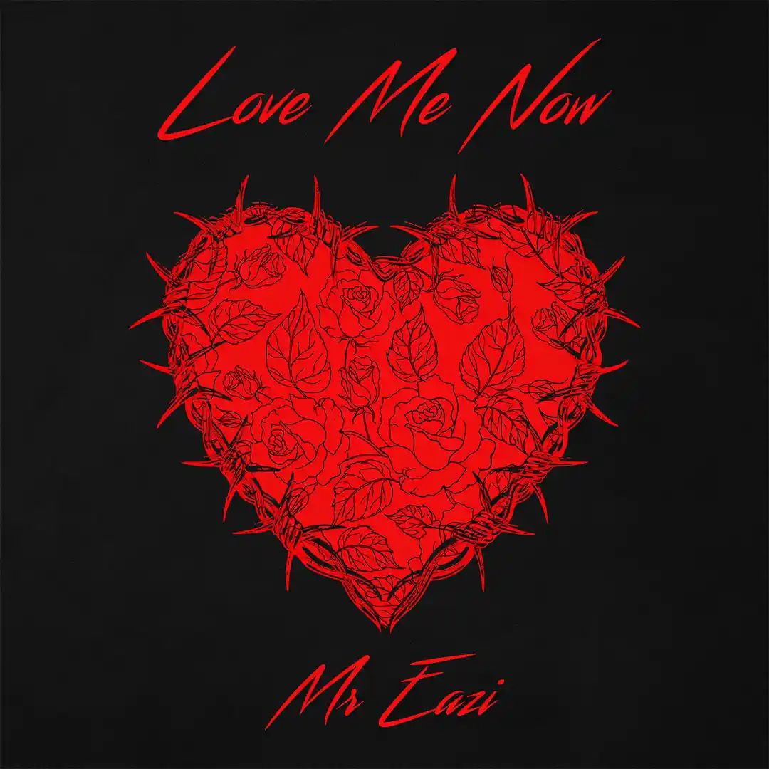 Mr Eazi – Love Me Now