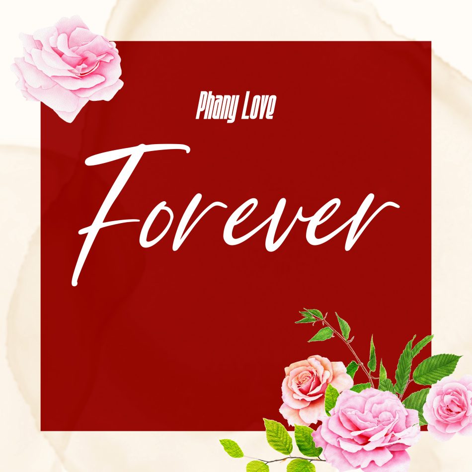 Phany Love – Forever