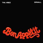 TML Vibez – Bon Appetite Ft. Spinall