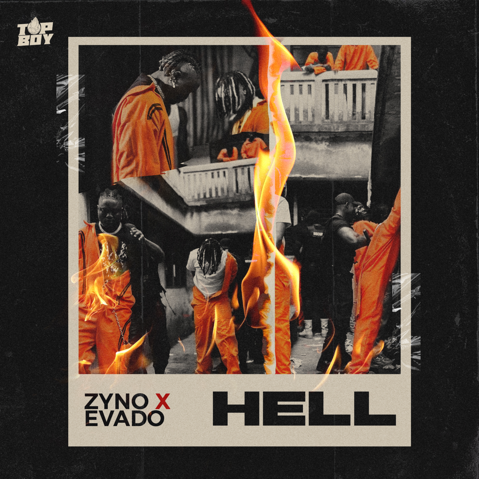 Zyno TopBoy - Hell Ft. Evado