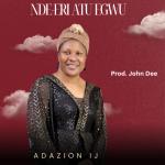 Adazion Ij – Nde Eri Atu Egwu