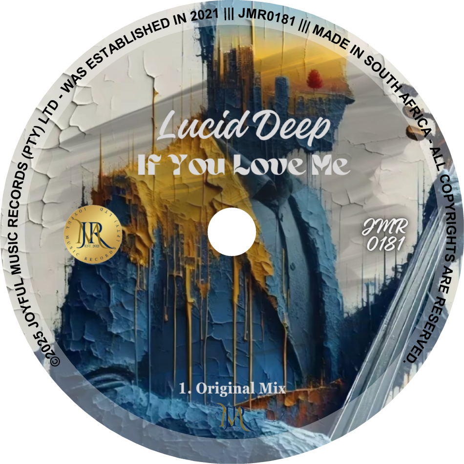 Lucid Deep – If You Love Me