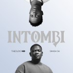 TheologyHD – Intombi Ft. Smash SA
