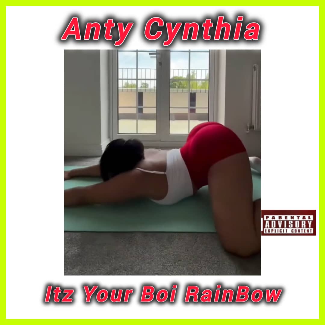 Itz Your Boi Rainbow - Anty Cynthia