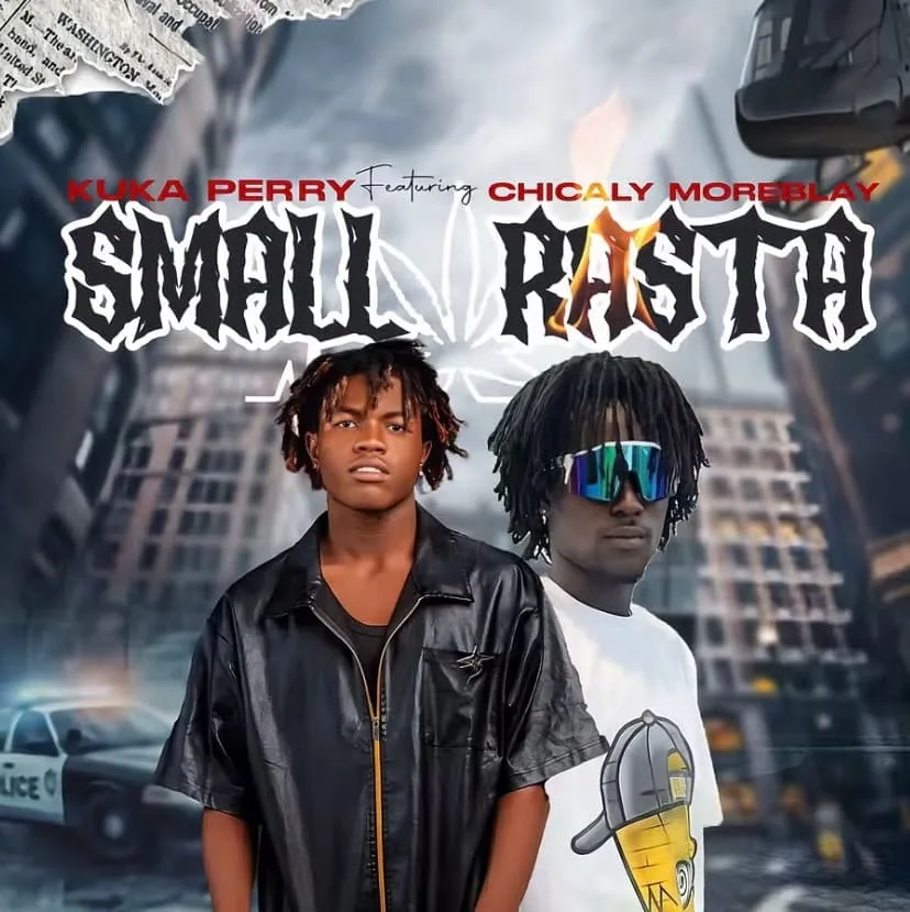 Kuka Perry - Small Rasta Ft. Chicaly Moreblay