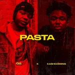 Q2 - Pasta Ft. Kashcoming