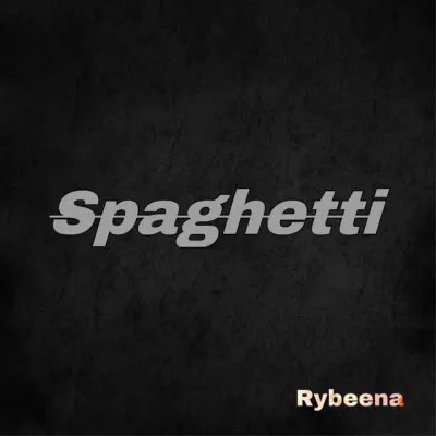 Rybeena - Spaghetti