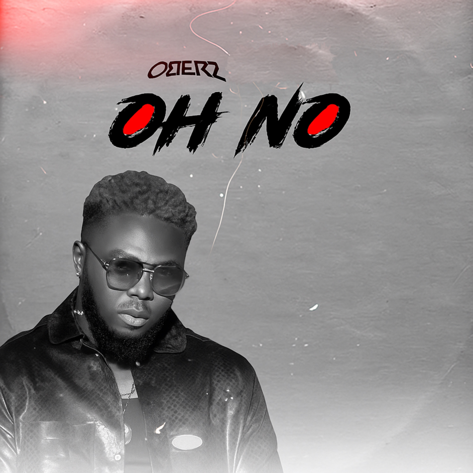 Oberz - Oh No II Ft Fola & Tiwa Savage